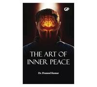 The Art of Inner Peace
