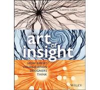 The Art of Insight by Alberto University of Miami Cairo Alberto University of Miami Cairo (Auteur)