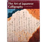 The Art of Japanese Calligraphy