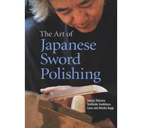 The Art of Japanese Sword Polishing