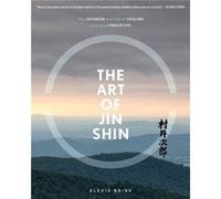 The Art of Jin Shin by Alexis Brink Unknown (Auteur)