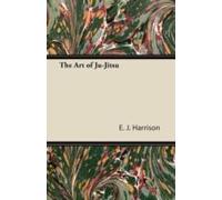 The Art Of Ju-Jitsu