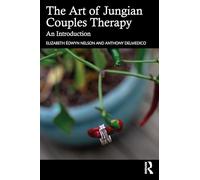 The Art of Jungian Couples Therapy