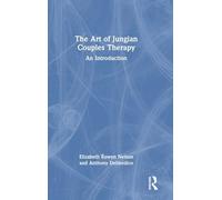 The Art of Jungian Couples Therapy