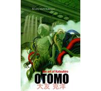 The Art Of Katsuhiro Otomo