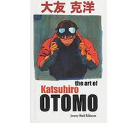 The Art Of Katsuhiro Otomo