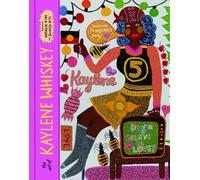 The Art of Kaylene Whiskey: Do You Believe in Love?