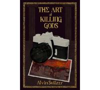 The Art of Killing Gods