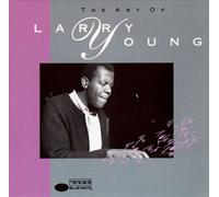Young, Larry - Art of Larry Young
