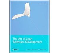 The Art of Lean Software Development Curt Hibbs, Mike Sullivan, Steve Jewett (Auteur)