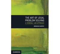 The Art of Legal Problem Solving – Cambridge University Press