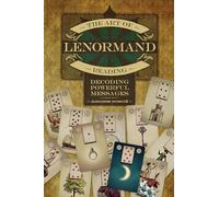 Art of Lenormand Reading Decoding Powerful Messages by Alexandre Musruck Alexandre Musruck (Auteur)