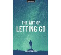 The Art of Letting Go