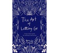 The Art of Letting Go A Visual Slow Down Guide - Gozde Eyce - Zwartjes & Labovic - ebook (ePub) - Livre