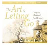 The Art of Letting Go Richard Rohr (Auteur)