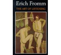 The Art of Listening by Erich Fromm(1994-10-17)