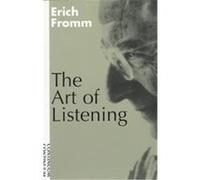 The Art of Listening Erich Fromm (Auteur)