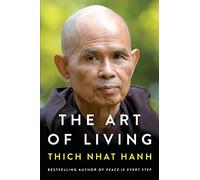 The Art of Living - Thich Nhat Hanh - HarperCollins - Livre en Anglais - Paperback Thich Nhat HanhThich Nhat Hanh (Auteur)