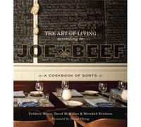 The Art of Living According to Joe Beef by Meredith Erickson Inconnu (Auteur)