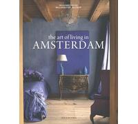 The Art of Living in Amsterdam