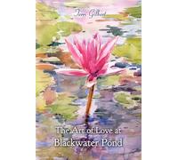 The Art of Love at Blackwater Pond