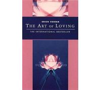 Erich Fromm – The Art of Loving – Poche – Harper Collins Publishers