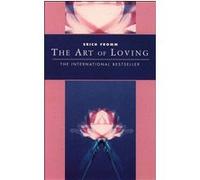 Erich Fromm – The Art of Loving – Poche – Harper Collins Publishers
