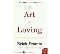 The Art of Loving, P.S. Erich Fromm (Auteur)