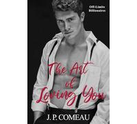 The Art of Loving You: A Friends-to-Lovers Romance