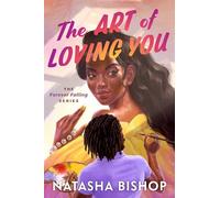 The Art of Loving You: The Forever Falling Series