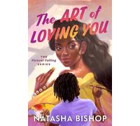 The Art of Loving You The Forever Falling Series - Natasha Bishop - Slowburn - ebook (ePub) - Livre