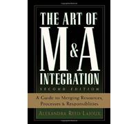 The Art of M&A Integration: A Guide to Mergining Resources, Processes, and Responsibilities