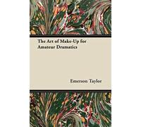 The Art Of Make-Up For Amateur Dramatics