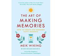 The Art Of Making Memories