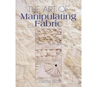 The Art of Manipulating Fabric