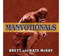 The Art of Manliness---Manvotionals: Timeless Wisdom and Advice on Living the 7 Manly Virtues