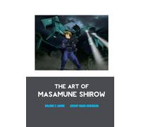 The Art Of Masamune Shirow