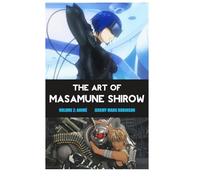 The Art of Masamune Shirow: Volume 2: Anime