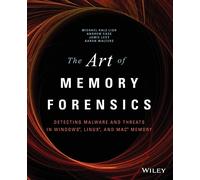The Art of Memory Forensics: Detecting Malware and Threats in Windows, Linux, and Mac Memory.