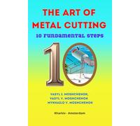 The Art of Metal Cutting: 10 Fundamental Steps
