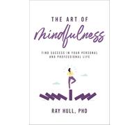 The Art of Mindfulness