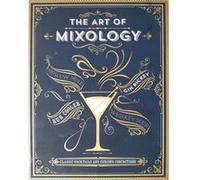 The Art of Mixology by Cottage Door Press Cottage Door Press (Auteur)