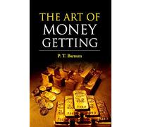 The Art of Money Getting