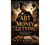 The Art of Money Getting