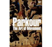 パルクール~THE ART OF MOVEMENT [DVD]