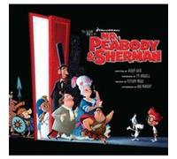 The Art of Mr. Peabody Sherman by Rob Minkoff Jerry Beck, Tiffany Ward, Rob Minkoff (Auteur)
