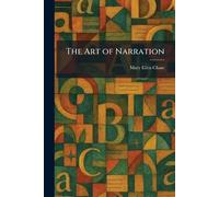The Art of Narration