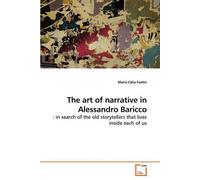 The Art Of Narrative In Alessandro Baricco