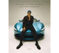 The Art of New German Car Photography by Oliver Seltmann Oliver Seltmann (Auteur)