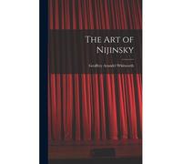 The Art Of Nijinsky
